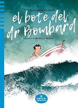 Hardcover El bote del Dr. Bombard (MINIMINI) (Spanish Edition) [Spanish] Book