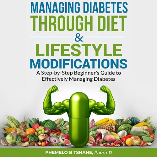 Managing Diabetes Through Diet and Lifestyle Modifications -- Phemelo Tshane episode artwork