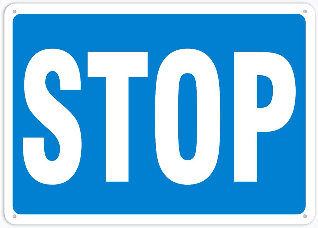 8"x12" Aluminum Metal Sign - Stop - Indoor & Outdoor Use For Home, Office, Work