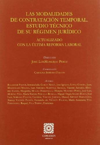 Modalidades de Contratacion Temporal: Estudios Tecnico de Su Regi Men