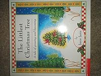 The Littlest Christmas Tree, A Tale of Growing and Becoming - A Story for Children Ages 3 to 83 - Paperback - First Scholastic Edition, 18th Printing 2001 B004SVYEE0 Book Cover