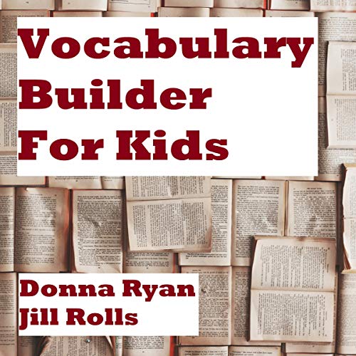 Vocabulary Builder for Kids by Donna Ryan episode artwork
