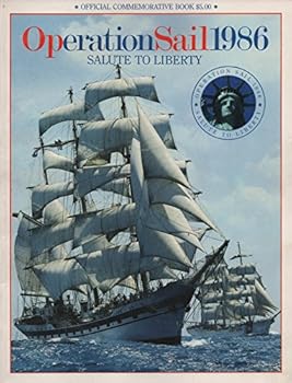 Paperback OPERATION SAIL 1986 OFFICIAL COMMORATIVE BOOK