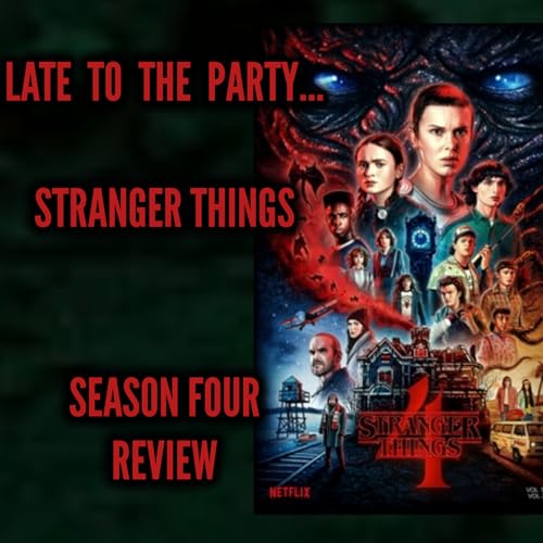 TDP 1446: Stranger Things Season FOUR review