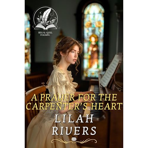 A Prayer for the Carpenter&rsquo;s Heart Audiolibro Por Lilah Rivers arte de portada