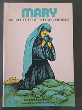 Paperback Mary, Mother of Christ and of Christians Book