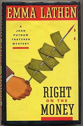 Right on the Money: A John Putnam Thatcher Mystery