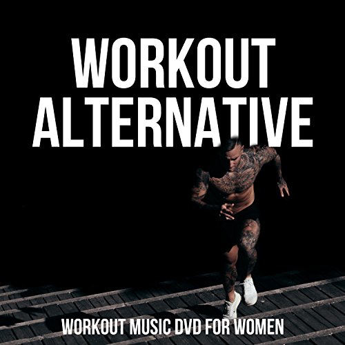 Workout Alternative Workout Music Dvd for Women by Workout Prime Mix