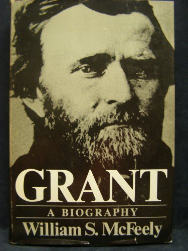 Grant: A Biography by Ws Mcfeely (1981-10-14) B01N0WHJQ8 Book Cover
