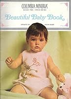 {Knitting} Beautiful Baby Book: Infants to Four Years {Columbia-Minerva Book 766} B004U6FKK0 Book Cover