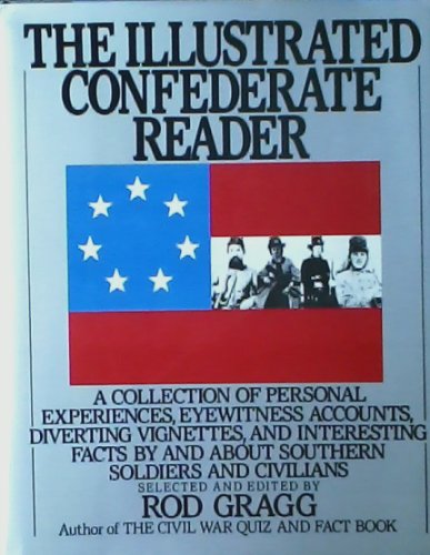The Illustrated Confederate Reader. a Collectio... B00410MH7E Book Cover
