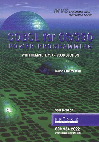 COBOL for OS/390 Power Programming with Complete Year 2000 Section (MVS ...