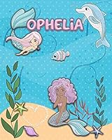 Handwriting Practice 120 Page Mermaid Pals Book Ophelia: Primary Grades Handwriting Book K-2 1071425439 Book Cover
