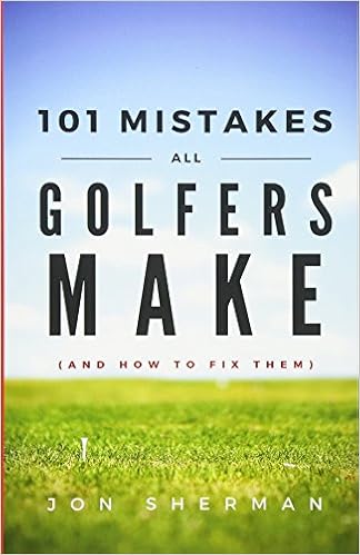101 Mistakes All Golfers Make (and how to fix them) book cover
