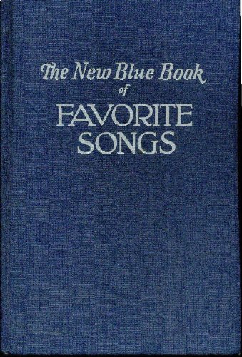 New Blue Book of Favorite Songs B000W713Y8 Book Cover