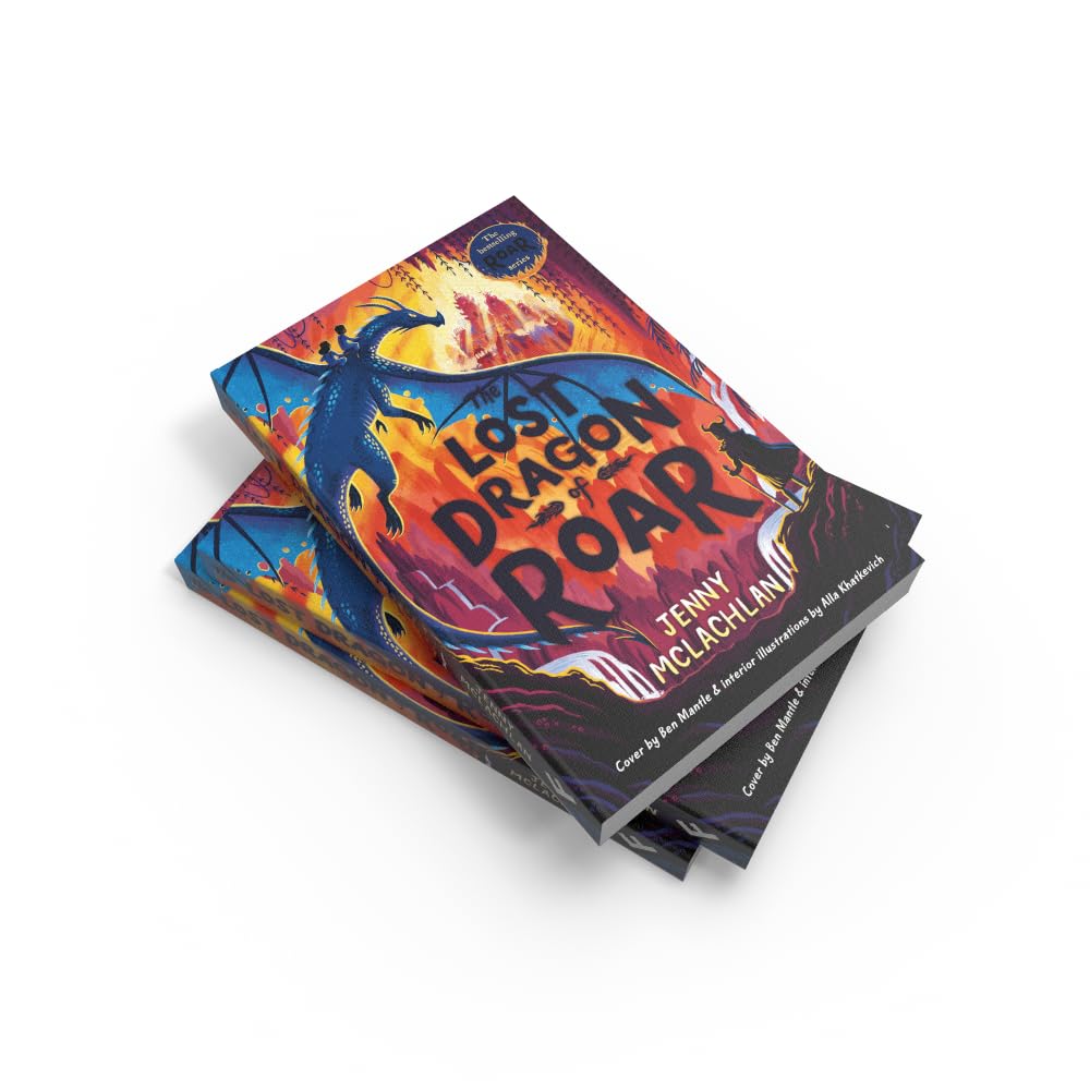 The Lost Dragon of Roar: Epic middle grade magical dragon school adventures, perfect for kids aged 8-12 and fans of Skandar and How to Train Your Dragon: Book 5