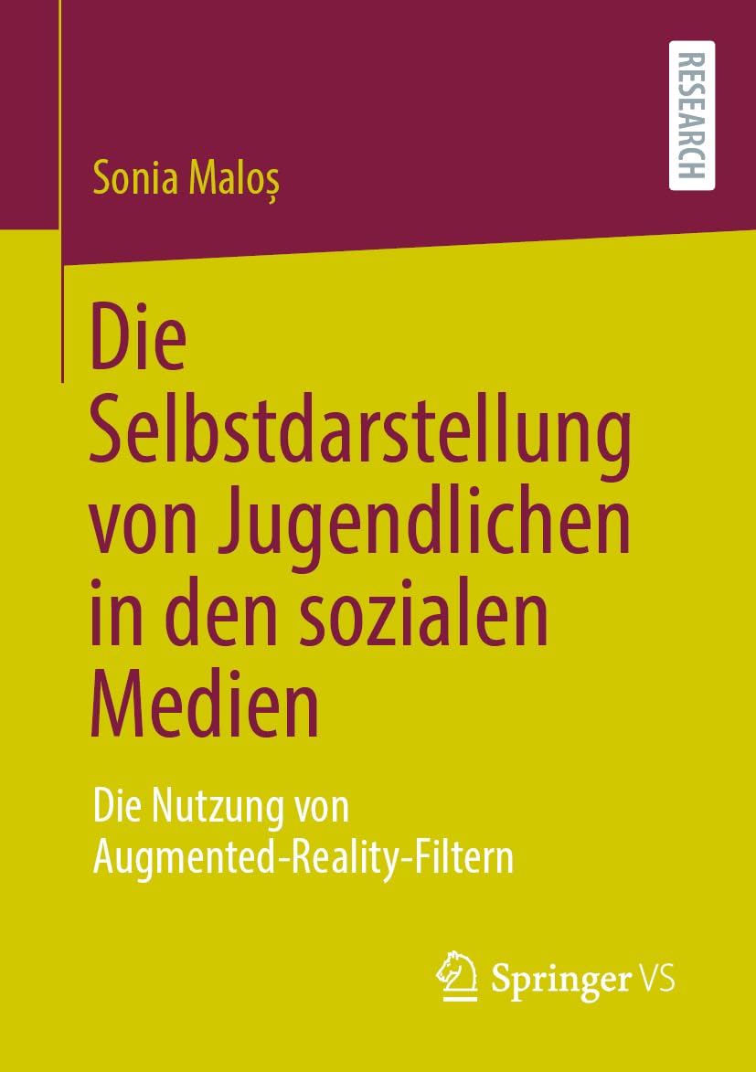 Die Selbstdarstellung von Jugendlichen in den sozialen Medien: Die Nutzung von Augmented-Reality-Filtern