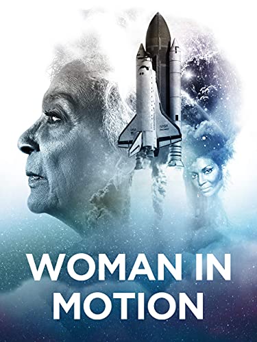 Woman In Motion: Nichelle Nichols, Star Trek and the Remaking of NASA Woman In Motion: Nichelle Nichols, Star Trek and the Remaking of NASA