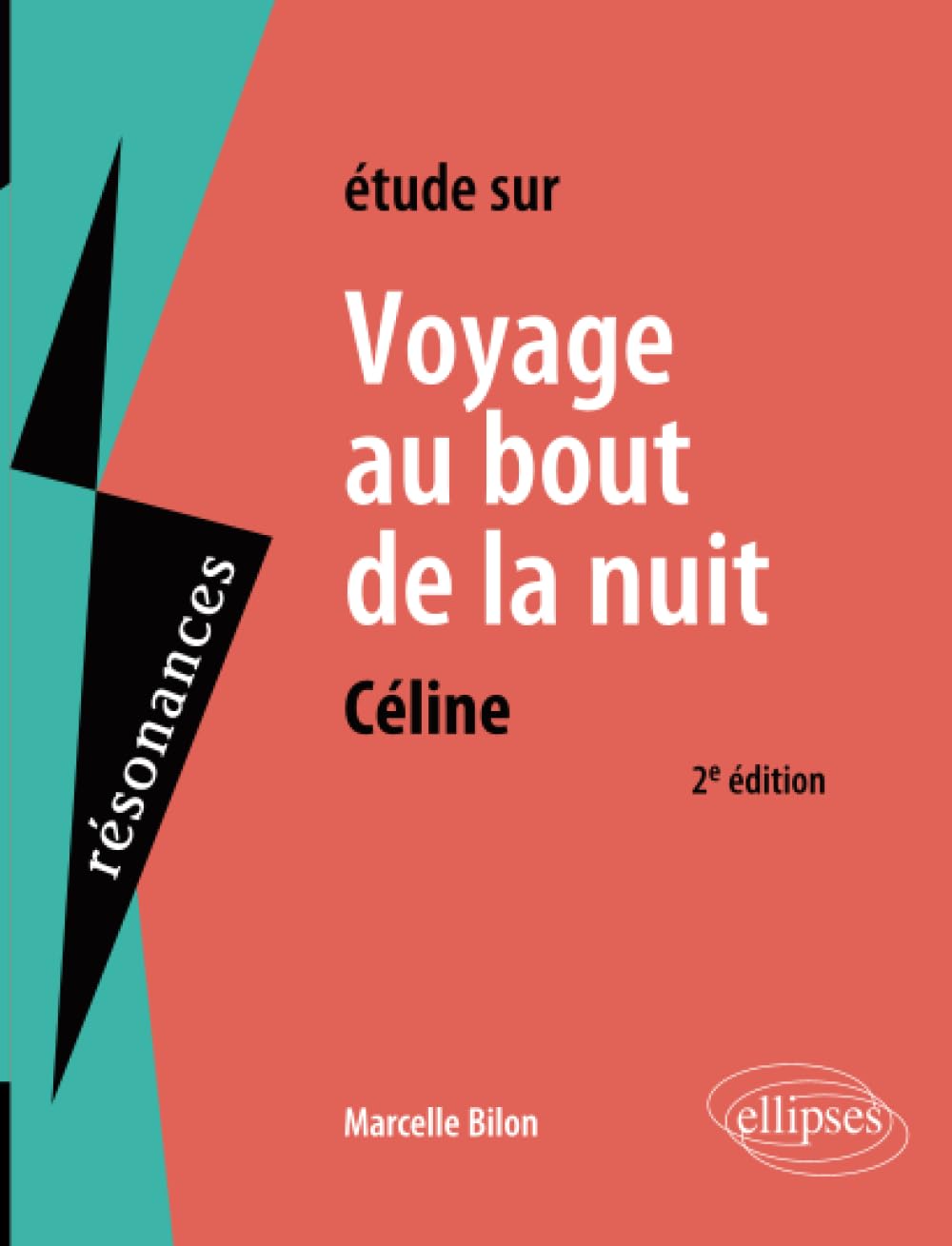 Céline, Voyage au bout de la nuit (Résonances)