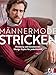 Strickbuch – Männermode stricken: Strickanleitungen für Herren. Kleidung und Accessoires. Lässige Styles für jederMANN