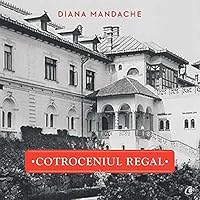 Cotroceniul regal 6065888273 Book Cover