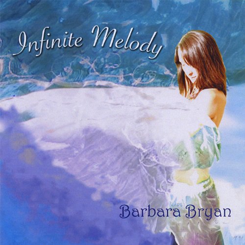 Play Infinite Melody by Barbara Bryan on Amazon Music