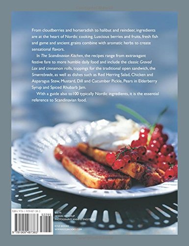 The Scandinavian Kitchen: 100 Essential Nordic Ingredients and 250 Authentic Recipes