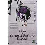 Tui Na for Common Pediatric Diseases [DVD]