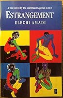 Estrangement (African Writers Series) 0435905643 Book Cover