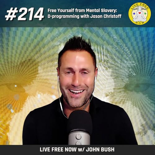 LFN #214 - Free Yourself from Mental Slavery: D-programming with Jason Christoff
