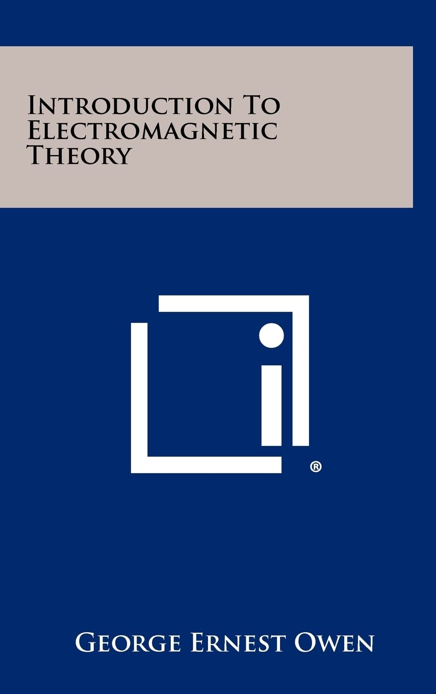 Introduction To Electromagnetic Theory