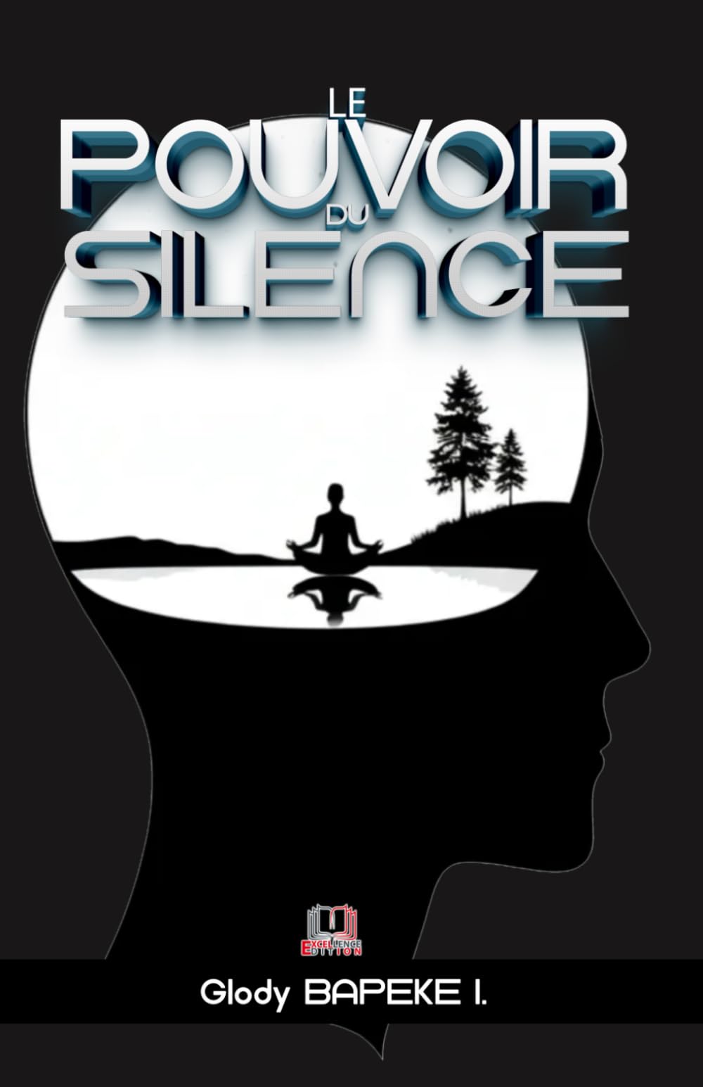 Le Pouvoir du Silence