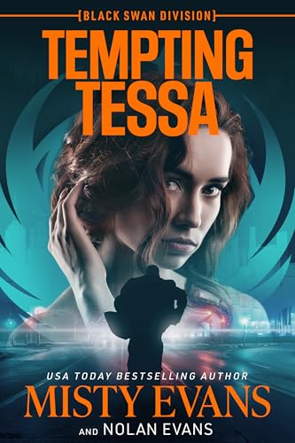 Tempting Tessa, Black Swan Division Thriller Series, Book 2