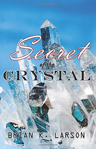 Secret of the Crystal