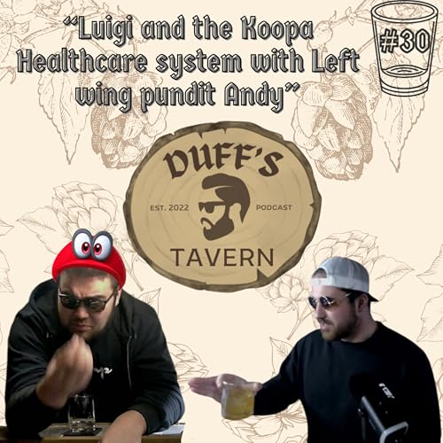 Luigi and the Koopa Healthcare System with Left Wing Pundit Andy