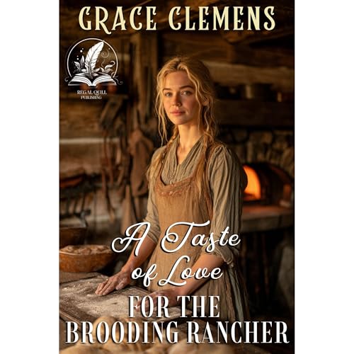 A Taste of Love for the Brooding Rancher by Grace Clemens episode artwork
