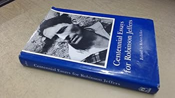 Hardcover Centennial Essays for Robinson Jeffers Book