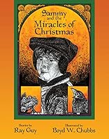 Sammy and the Miracles of Christmas 0978338138 Book Cover
