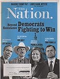 The Nation, vol. 304, no. 17 (June 5-12, 2017): Democrats Fighting to Win (Jeff Merkley/Rob Quist/Pramila Jayapal/Tom Perriello): Louis Kahn, Mystic; Making Donald Trump Pay