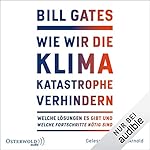 Wie wir die Klimakatastrophe verhindern