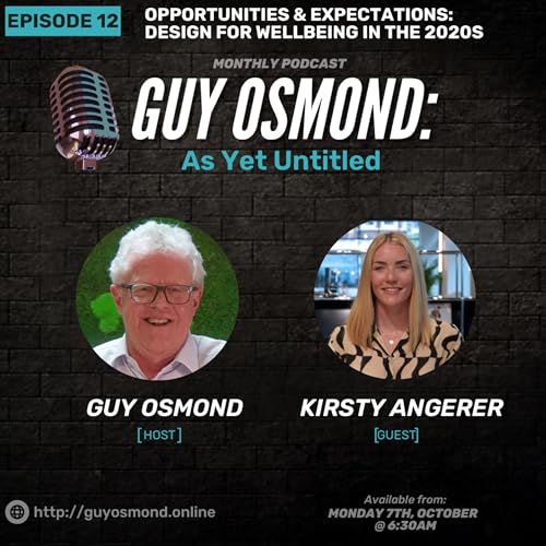 Opportunities & expectations: design for wellbeing in the 2020s