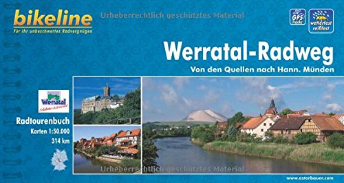 Preisvergleich Produktbild bikeline Radtourenbuch, Werratal - Radweg: Von den Quellen nach Hann. Münden, wetterfest / reißfest