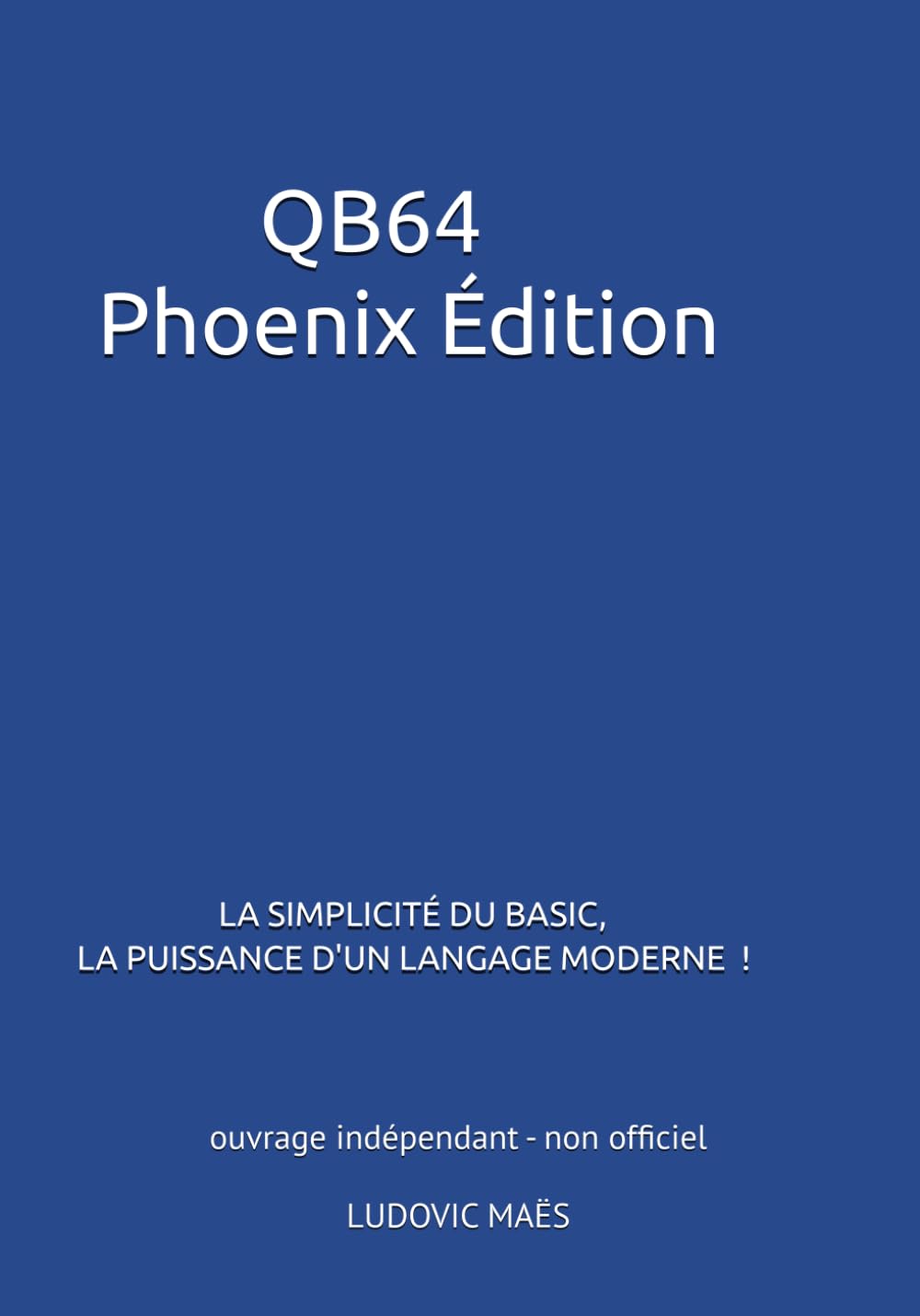 QB64: LA SIMPLICITÉE DU BASIC, LA PUISSANCE D'UN LANGAGE MODERNE !