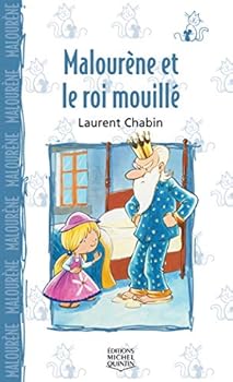 Paperback Malourène et le roi mouillé - Le chat et la souris (Le chat & la souris) (French Edition) [French] Book