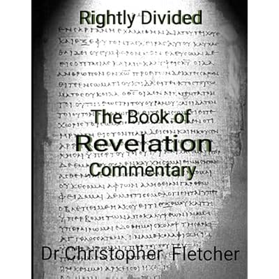 The Book of Revelation: Rightly Divided