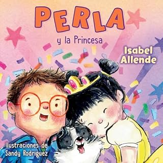 Perla y la Princesa (Perla and the Princess Spanish Edition) Audiolibro Por Isabel Allende arte de portada