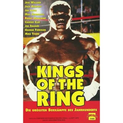 Kings of the ring - Die gr&ouml;&szlig;ten Boxk&auml;mpfe