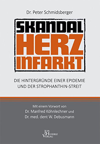 Skandal herzinfarkt: die patienten sind die dummen