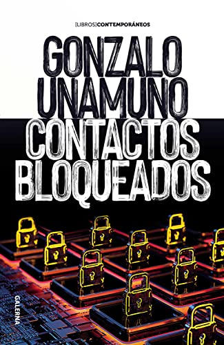 Contactos bloqueados (Spanish Edition)