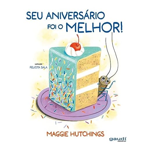 Seu aniversário foi o melhor!
